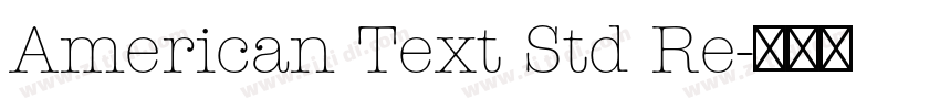 American Text Std Re字体转换